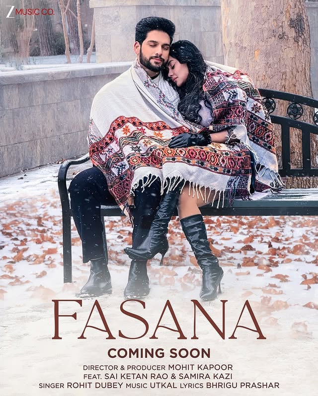 🌹✨ Fasana – Coming Soon ✨🌹Get ready to feel the magic of love like never before!A soulful journey of dreams, emotions, and timeless romance…🎶 Fasana – a song that speaks the language of the heart.Stay tuned for the melody that will steal your soul 💖@zeemusiccompanyDirector & Producer :- Mohit KapoorFt. :- Sai Ketan Rao & Samira Kazi Singer - Rohit DubeyLyrics - Bhrigu ParasharMusic - UtkalArrangment & Programming - Amal KrishnanMixed & Mastered by - Arvind SonuDOP :- Mohan Kumar Edit & Di :- Harmeet S Kalra Poster by :- Kapil Parmar Styled by :- Moda by Mohit KapoorWearing :- Hanger Banglore , Laxmi Krishna , Mala Munde Glam by :- Shilpa SarwadeJewellery by :- Deepkiran JwellersChoreograph by :- Ashnika KapoorLine Producer:- Abhishek Rana #Fasana #ComingSoon #Saiketanrao #Samirakazi #RomanticSong #LoveInTheAir #NewMusicAlert #LoveSong #BollywoodVibes #EmotionalVibes #HeartfeltMelody #MusicWithSoul #DesiLove #DreamyVibes #SongOfTheYear #RomanticVibes #FasanaComingSoon #LoveAnthem #FeelTheLove #MusicalJourney #IndianMusic #TrueLove #MusicLovers #MusicIsLife #ComingSoon2025 #FasanaTheSong #mohitkapoor #rohitdubey by @kazi.samira