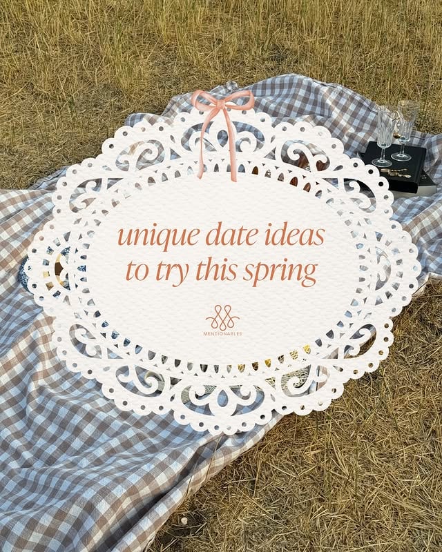 Which date idea are you wanting to do this spring? ☀️🌷 Tag your partner below!👇 by @mentionables