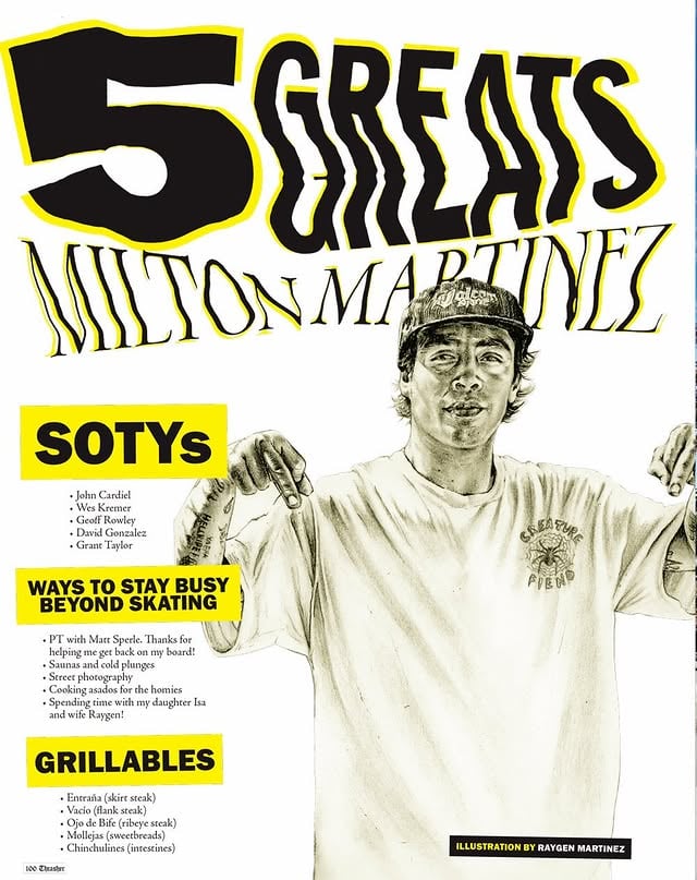 Got a new 5 greats in the last SOTY issue mag! Thank you @thrashermag @burnout and @raygggss for killing it with the portrait! Photos: @rhino by @miltonmartinez
