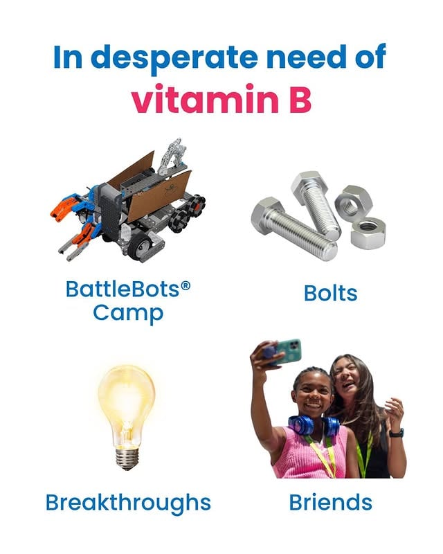 We think your child could use a boost of vitamin B this summer...and it isn't too late!! by @battlebots