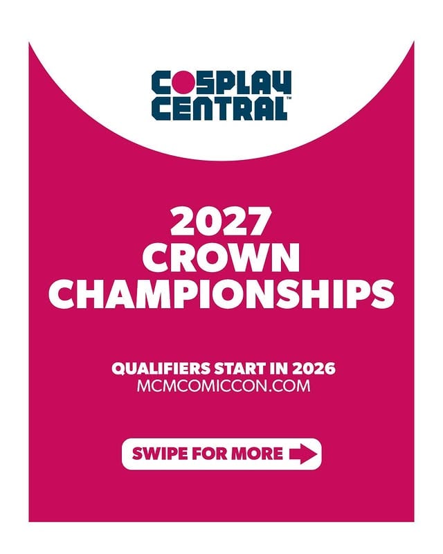 Up next for the Cosplay Central 2027 Crown Championships 💫✨ UK Qualifiers at MCM Birmingham✨ Global Final at MCM London next yearSee what you missed from 2026 on our website under 'Event News'! by @mcmcomiccon