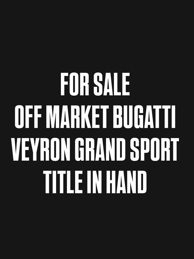 #PcnyXChange 2011 BUGATTI VEYRON GRAND SPORT OFF MARKET SERIOUS BUYERS ONLY....ALL SERVICE RECORDS. by @pcny