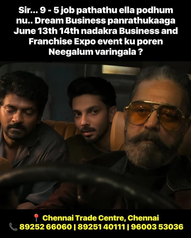 Ticket Link In Bio 🎫 To book tickets visit:www.fortunetradefairs.comFor queries call : 8925266060, 8925140111, 9600353036Meet 100+ Franchise brand owners* from various segments under one roof.Visit Tamilnadu's biggest "Business And Franchise Expo" and explore the wide range of franchise and business opportunities available.Venue : Chennai Trade CentreDate : June 13th and 14th , 2026Timing: 10am to 6pm by @kaipullatalkies
