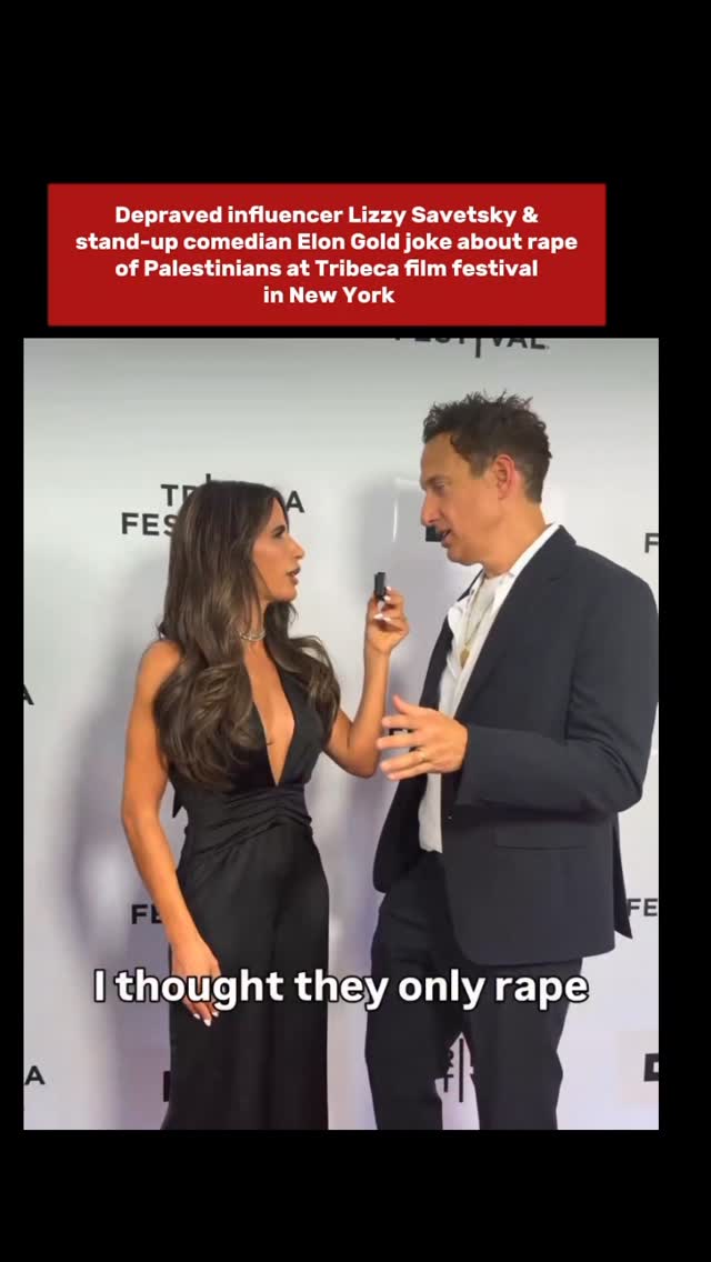 How evil!

Depraved influencer Lizzy Savetsky and stand-up comedian Elon Gold joke about rape of Palestinians at Tribeca film festival in New York.