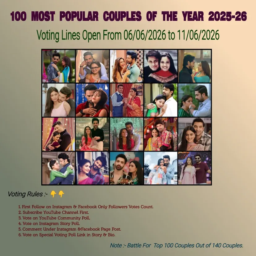Vote Now 🔥❣️❤️👇 100 Most Popular Couples of The Year 2025-26 First Follow Then Vote ❤️👍 #Indian_tvcouple Read Rules in Post & Follow Strictly 👍#aprakshi #anka #Vridang #aaruv by @indian__tvcouple