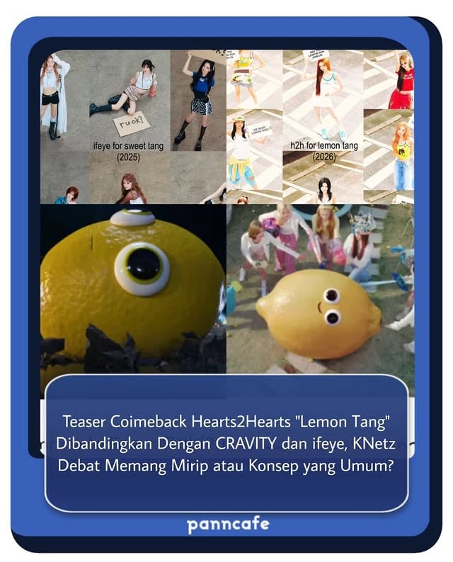 SWIPE👉👉
➖➖
Di forum online Theqoo, netizen Korea baru ini membicarakan kemiripan antara konsep comeback girlgroup SM Entertainment, Hearts2Hearts “Lemon Tang”, dengan konsep comeback girlgroup ifeye dan boygroup CRAVITY.

Dalam sebuah postingan, seseorang menuliskan, “Konsep Hearts2Hearts memiliki kemiripan dengan grup-grup agensi kecil dan menengah. Foto konsep girlgroup ifeye berjudul “Sweet Tang” dirilis tahun 2025. Di album ini, ifeye merilis versi album yang memiliki unsur lemon yaitu ‘Blue Lemonade Ver.’”.

OP menambahkan, “Selain itu, boygroup CRAVITY comeback dengan lagu “Lemonade Fever” pada tahun 2025, di mana terdapat icon/karakter sebuah lemon bermata dan mulut. Di trailer Hearts2Hearts, ditampilkan sebuah lemon raksasa jatuh dari langit, dan lemon itu sama-sama punya mata (seperti CRAVITY), bahkan bentuk matanya pun mirip”.

Menanggapi postingan OP, netizen Korea lain lalu berikan pendapatnya dengan berkomentar seperti:

1. SM memiliki sejarah panjang plagiarisme yang dimulai sejak era H.O.T. Tapi mereka menggunakan “agensi stan” yang jumlahnya untuk mendorong narasi bahwa mereka tidak pernah melakukan plagiarisme..
2. SM sering melakukan plagiarisme, entah kenapa mereka selalu lolos dari sorotan..
3. Meng-copy dari grup UMKM, sungguh gak berperikemanusiaan...
4. Kemiripan dengan ifeye sepertinya itu hanya foto konsep yang memang umum, tapi soal lemon bermata itu, jelas mirip...
5. Jujur saja aku tidak bisa membedakan lagi kualitas antara agensi besar dan agensi kecil. Sekarang banyak agensi kecil lebih kreatif dan inovatif daripada agensi besar..
6. Kayaknya hanya kebetulan?? Tapi aku tidak yakin ㅋㅋㅋㅋㅋ
7. Jika situasinya terbalik, ifeye dan CRAVITY akan jadi bulan-bulanan agensi stan SM ㅋㅋㅋㅋ
8. Lagipula, SM sudah dijual ke Kakao. CRAVITY dari STARSHIP, dan STARSHIP anak agensi Kakao. Kurasa kemiripan bisa saja terjadi?
9. Mungkin saja mereka dijadikan referensi oleh tim kreatif SM?
10. Tidak mungkin jika hanya kebetulan. Judul “Tang”, foto konsep, dan lainnya benar-benar serupa.

Bagaimana pendapat kalian?
[via Theqoo, various source on X; Trans and Written by Panncafe]

Tags: #pc_hearts2hearts #pc_cravity #pc_ifeye #pc_smentertainment
